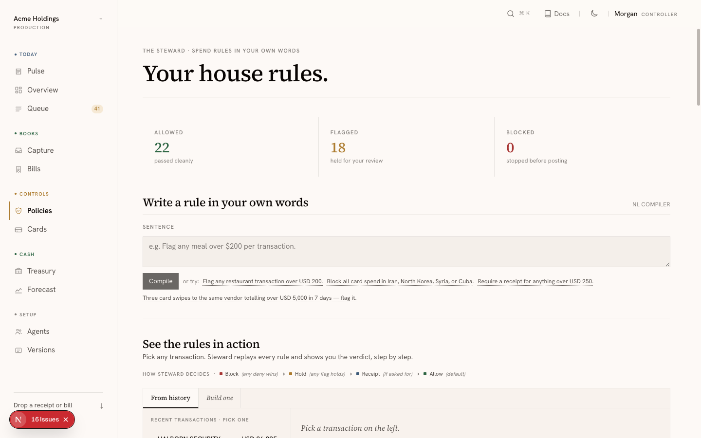 The /policies surface: Allowed 22, Flagged 18, Blocked 0 counters across the top; an NL compiler input that turns sentences like 'Flag any restaurant transaction over USD 200' into structured rules; a 'how Steward decides' verdict ladder showing Block → Hold → Receipt → Allow.